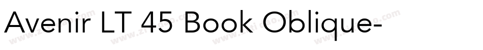 Avenir LT 45 Book Oblique字体转换